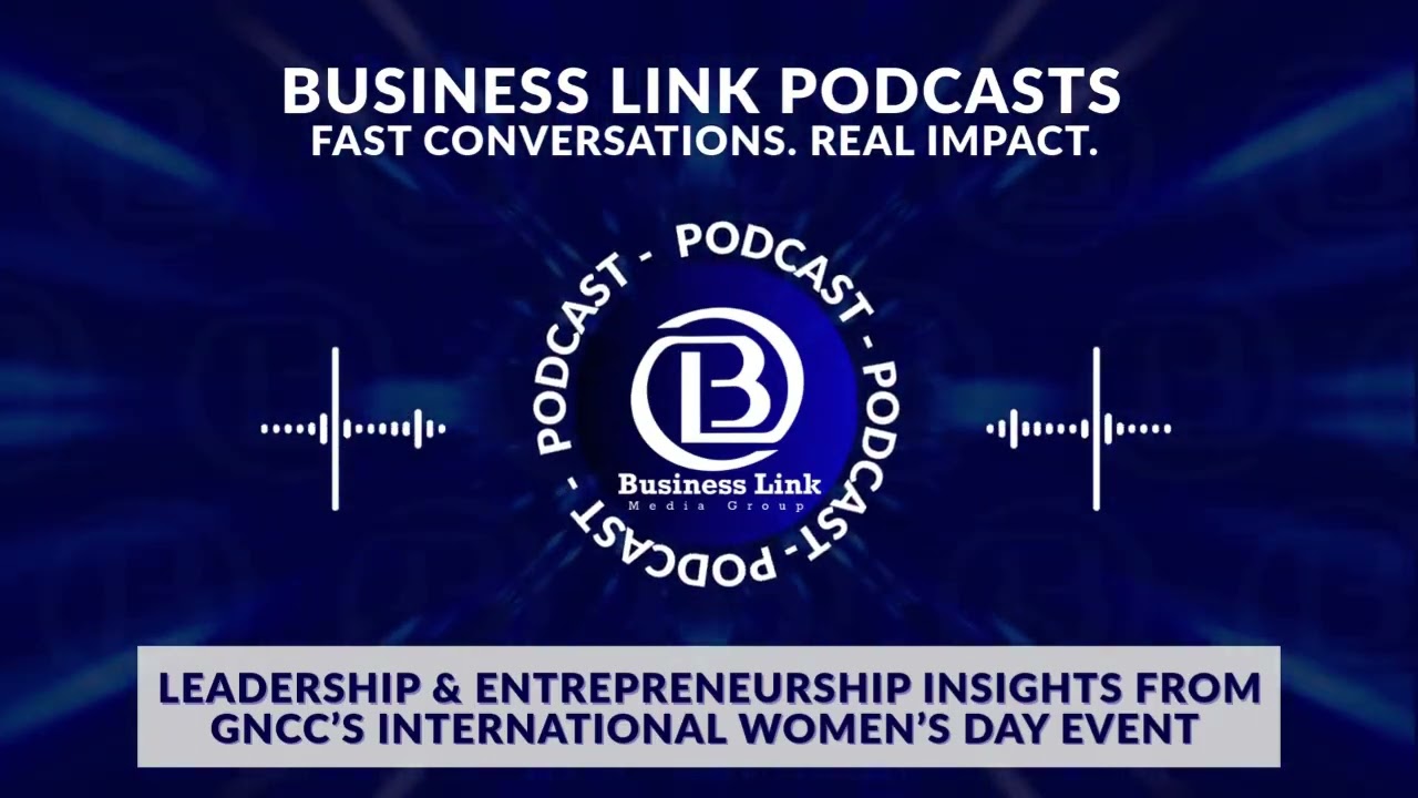 Leadership & Entrepreneurship Insights from GNCC’s International Women’s Day Event