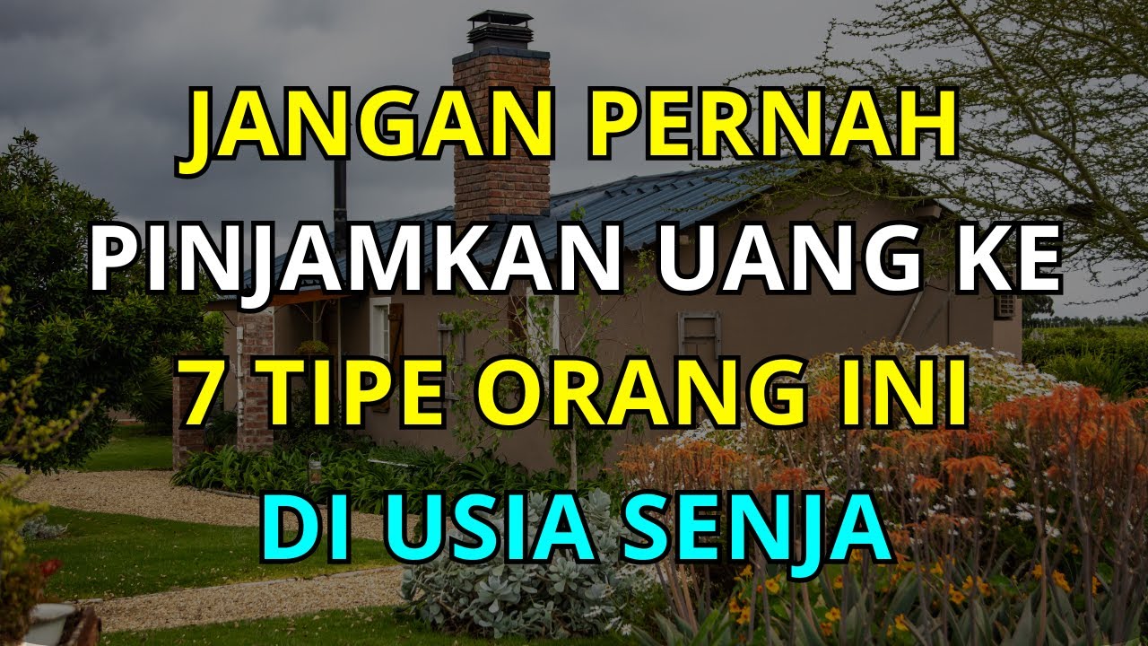 Peringatan Usia Senja: Jangan Pernah Meminjamkan Uang kepada 7 Tipe Orang Ini