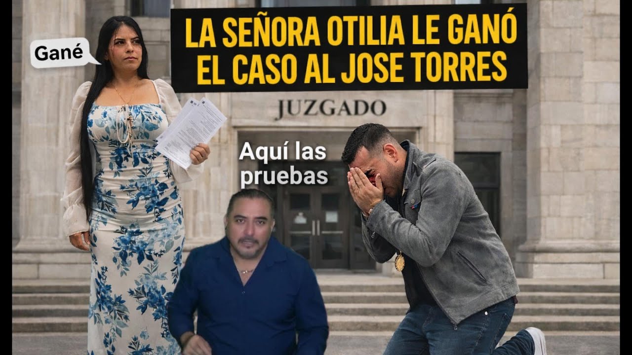 AQUI LAS PRUEBAS DEL CASO JOSE TORRES VS OTILIA ELLA GANO
