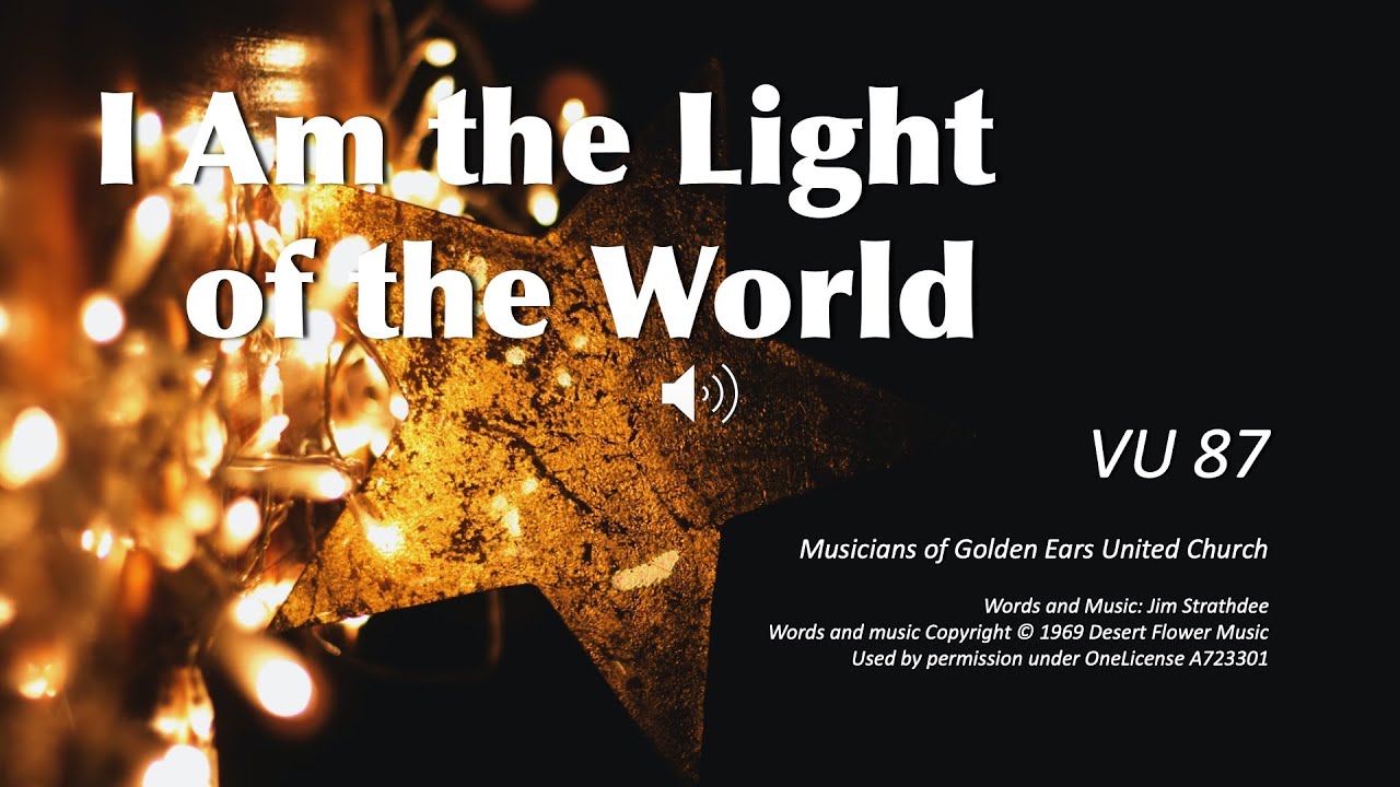 VU 87 I AM THE LIGHT OF THE WORLD