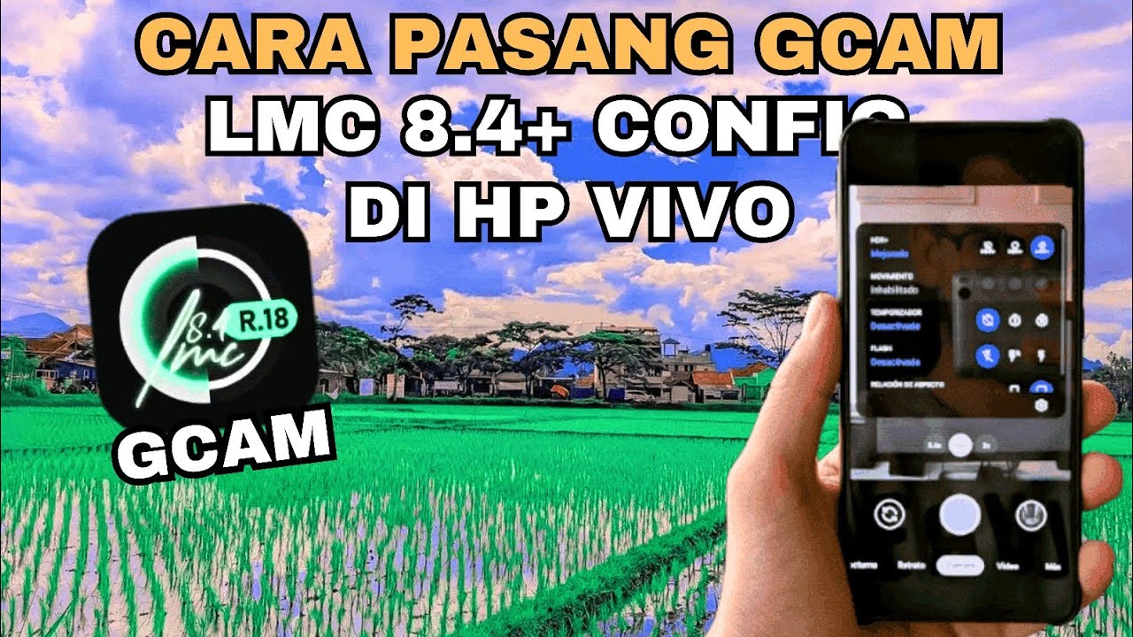 Cara Instal dan Pasang Gcam LMC 8.4 di hp Vivo | Gcam Terbaru Vivo