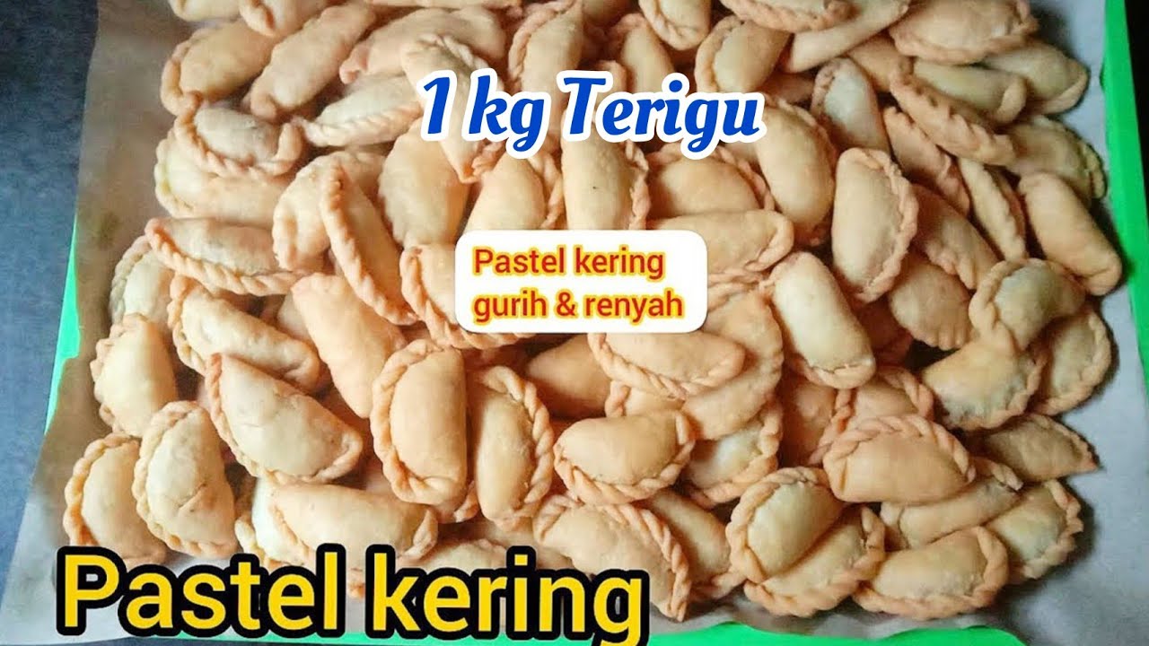 1Kg TERIGU‼️RESEP PASTEL KERING RENYAH DAN GURIH || PASTEL MINI ISI ABON