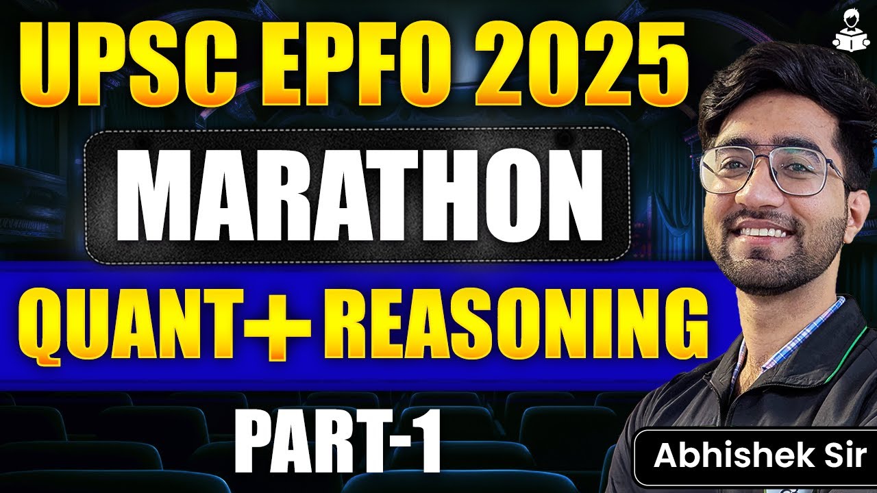 UPSC EPFO APFC & EO/AO Marathon Session | Quant + Reasoning Part 1 | UPSC EPFO Last Minute Strategy