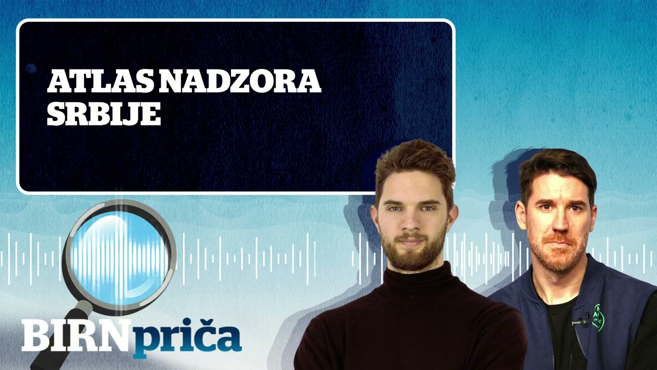 BIRN Priča: Atlas nadzora Srbije: Gde nas snimaju?