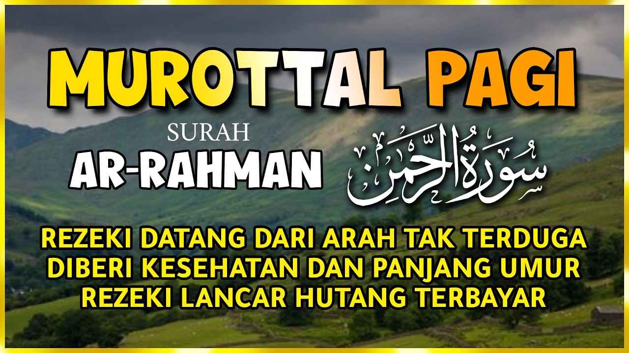 Doa Pembuka Rezeki Dari Segala Penjuru, Doa Pelunas Hutang | Murottal Al Quran Di Pagi Hari