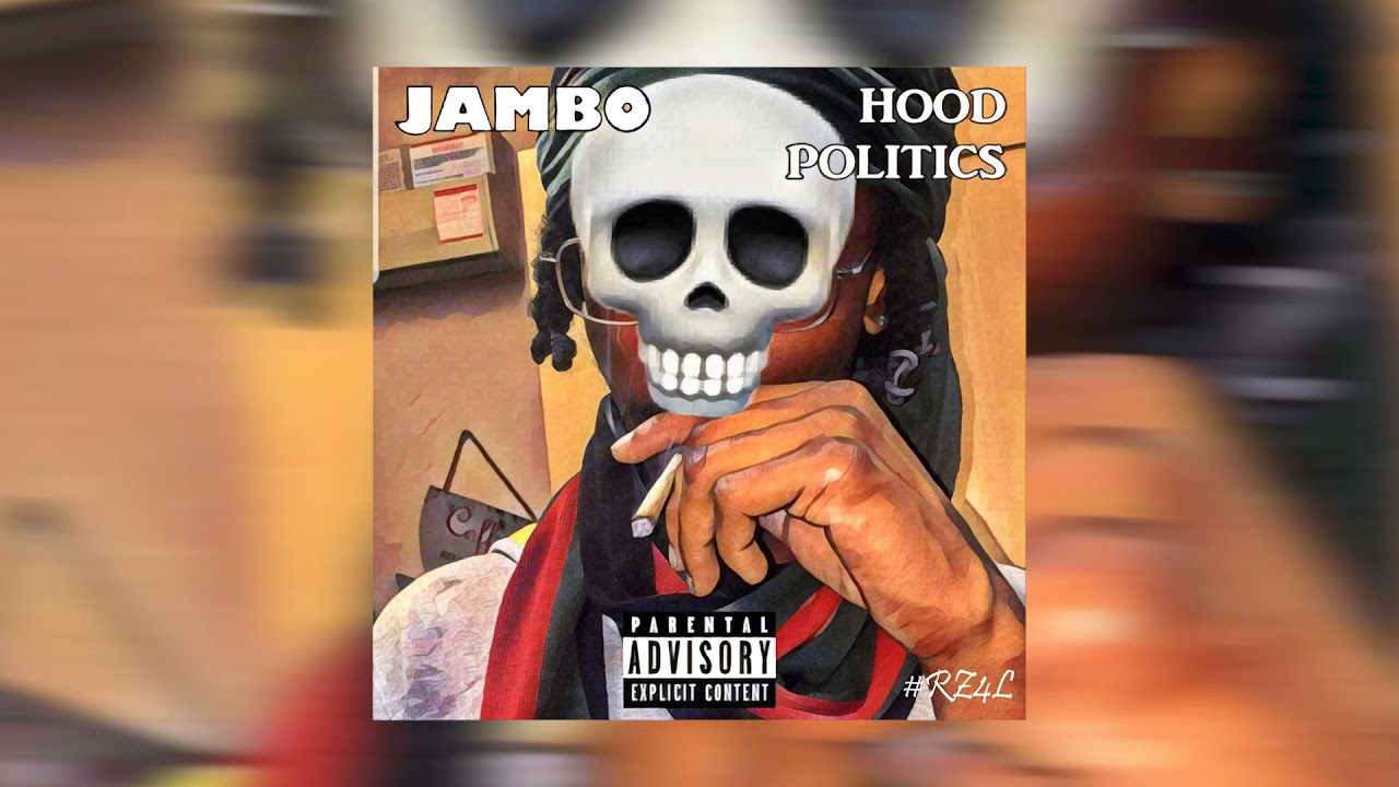 Jambo - Hood Politics [Official Audio]