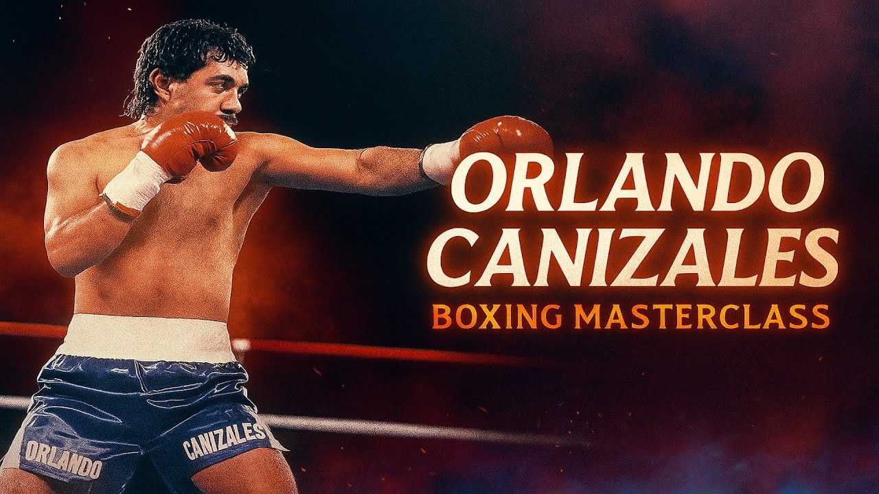 Boxing Masterclass - Orlando Canizales