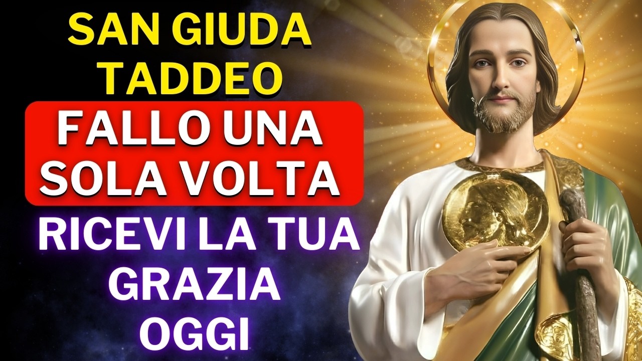 PREGHIERA A SAN GIUDA TADDEO - PER I CASI IMPOSSIBILI E DISPERATI - RICEVI LA TUA GRAZIA OGGI