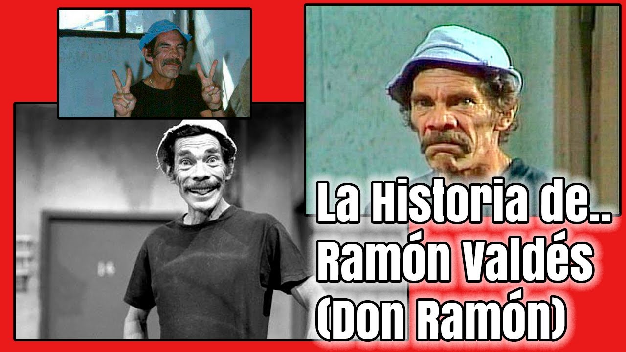 La Historia de Ramón Valdés | La verdadera historia del hombre detrás de Don Ramón