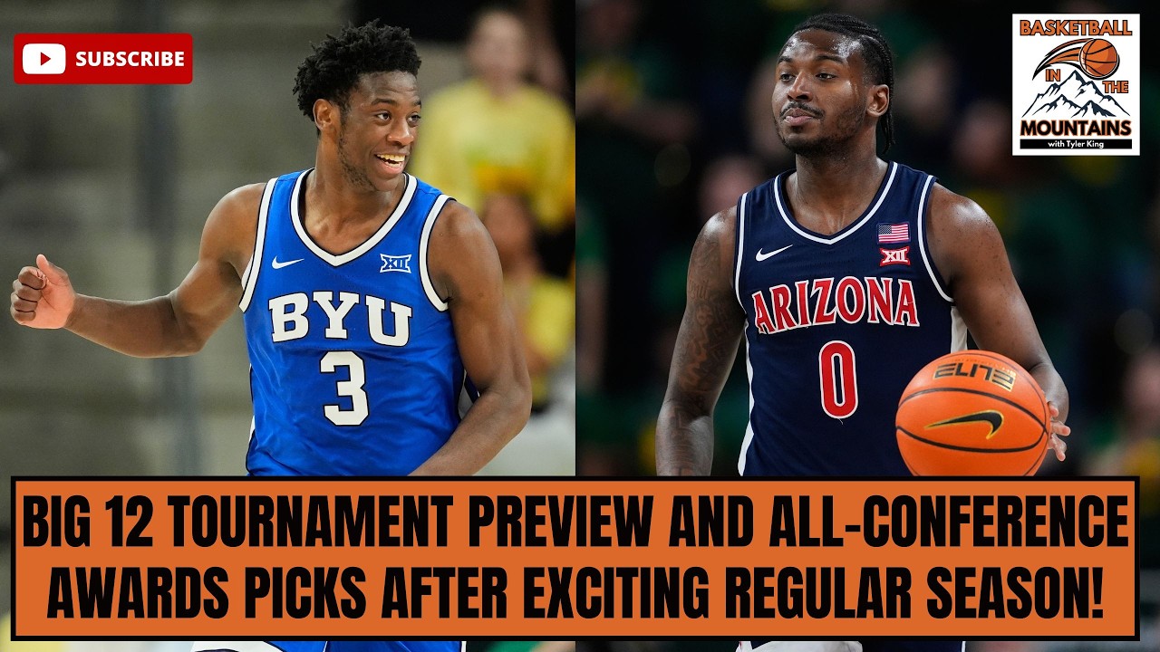 Arizona dominates Big 12 awards after historic season, conference tournament preview and more!
