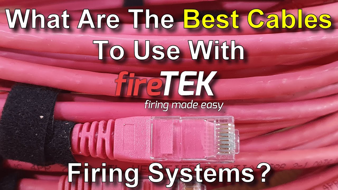 The best cables to use with FireTEK firing systems?
