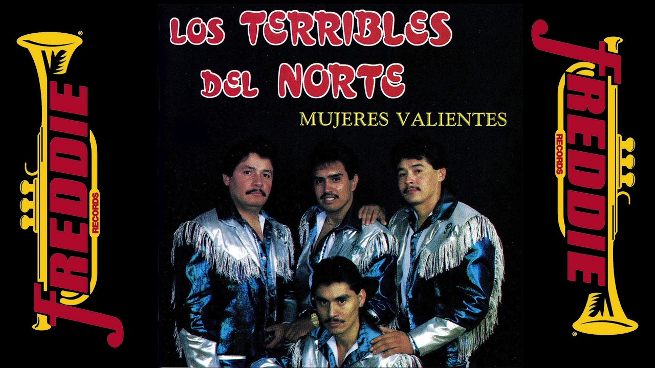 Los Terribles Del Norte - Mujeres Valientes (Album Completo)
