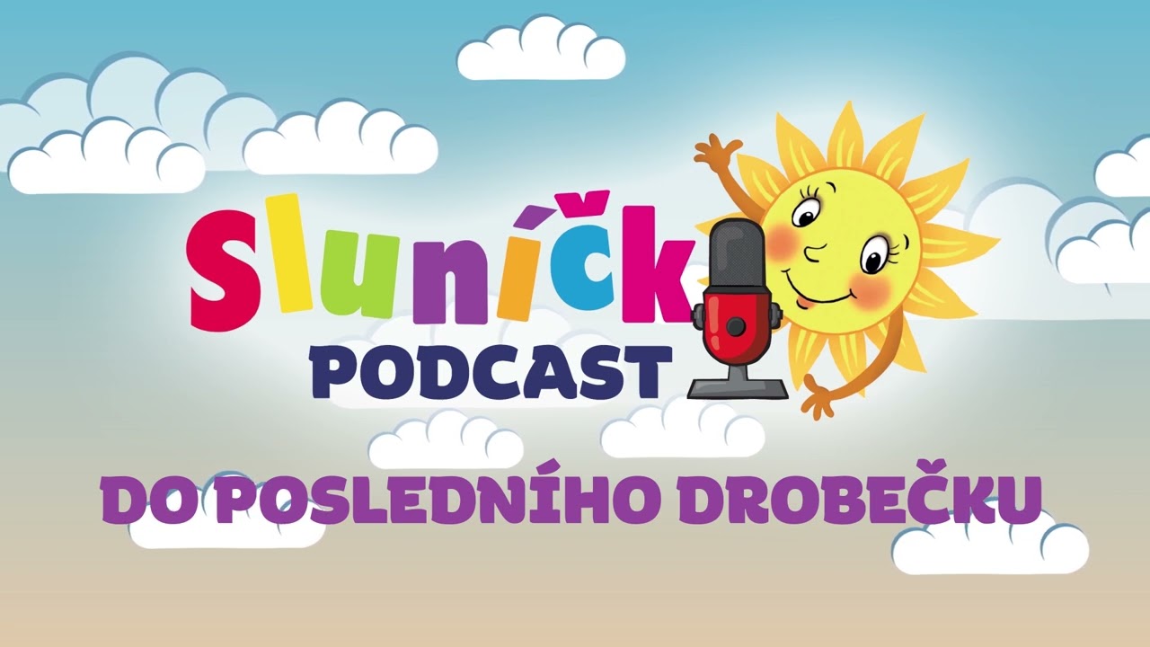 Podcast časopisu Sluníčko: Pohádky od Maminky - Do posledního drobečku
