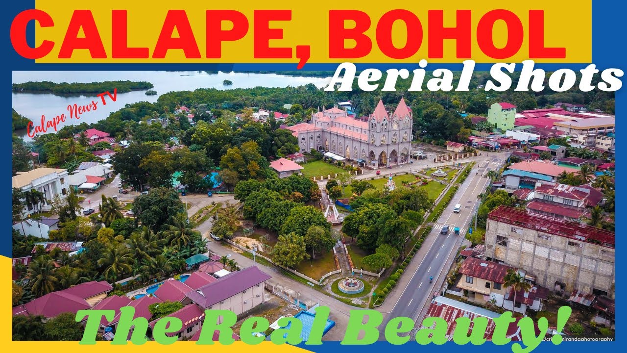 CALAPE BOHOL, THE REAL BEAUTY | AERIAL SHOTS