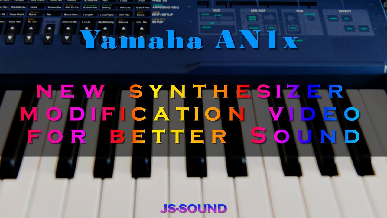Yamaha An1x Modification for better Sound new Video