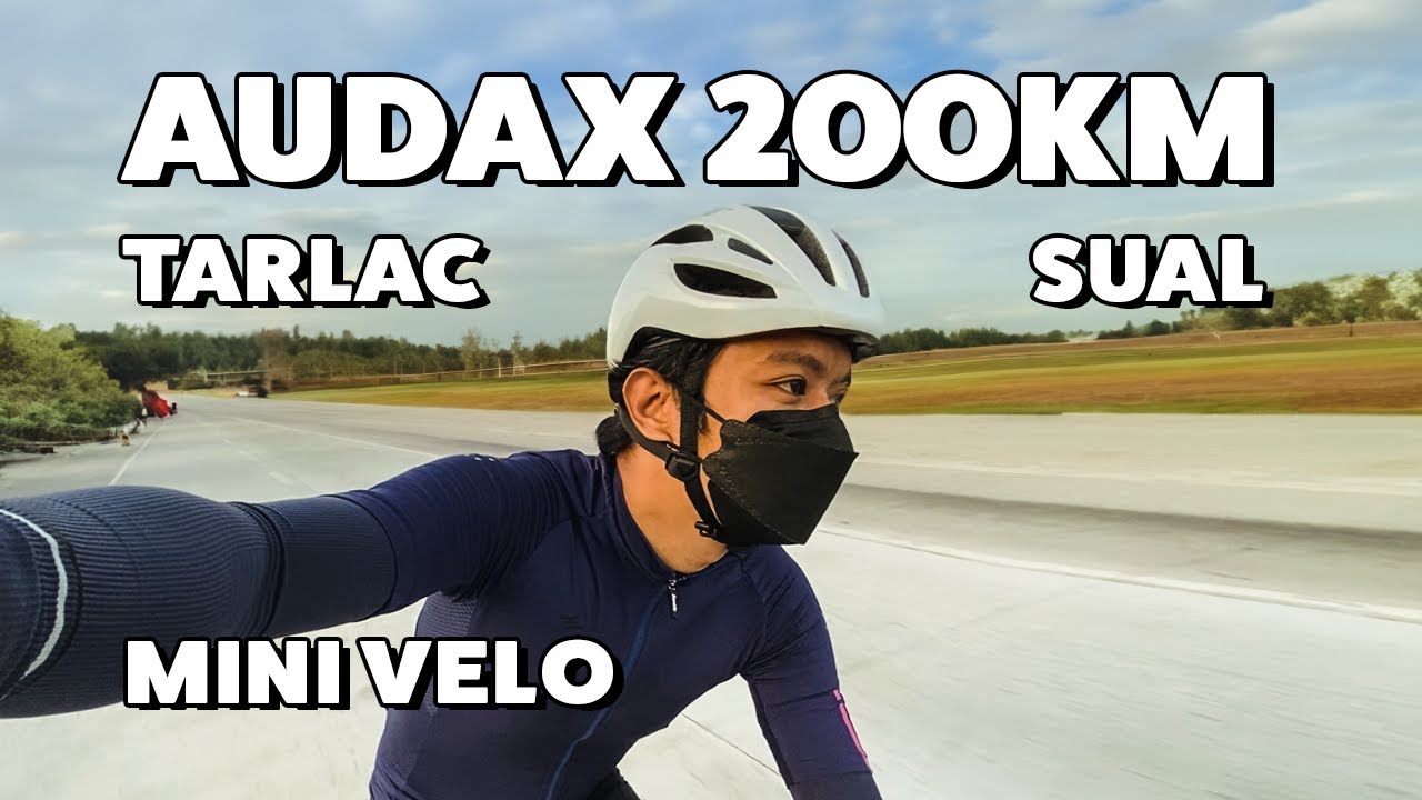 My first Audax Experience 200km Tarlac to Sual - Mini Velo ft. Team Cycloholics (Special)