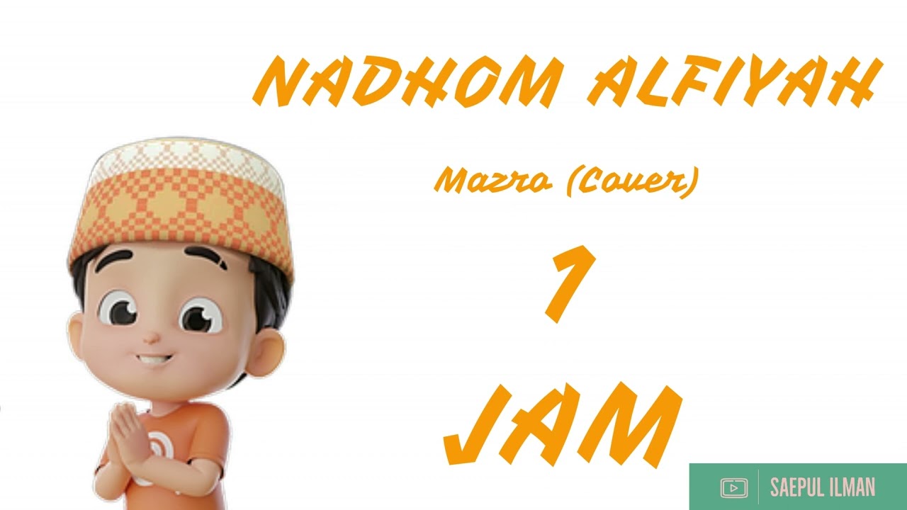 NADHOM ALFIYAH 1 JAM FULL