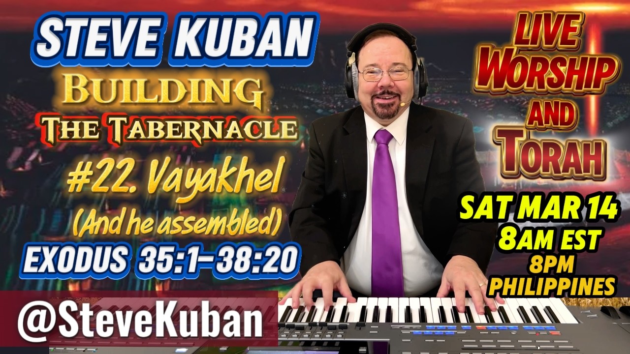 Building the Tabernacle—Steve Sings Exodus 35-38—Parsha 22 Vayakhel 