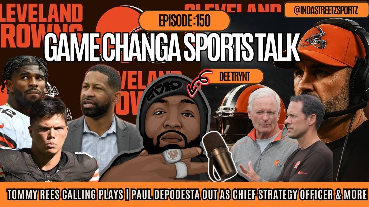 Game Changa Sports Talk Ep:150 | Tommy Rees Calling,Paul DePodesta OUT! Shedeur Back & More