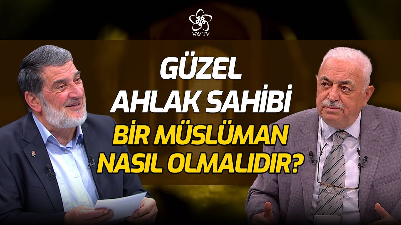 Bir M&uuml;sl&uuml;man İşinde Nasıl Ahlaklı Davranmalıdır? | Cuma Sohbeti VAV TV (161. B&ouml;l&uuml;m)