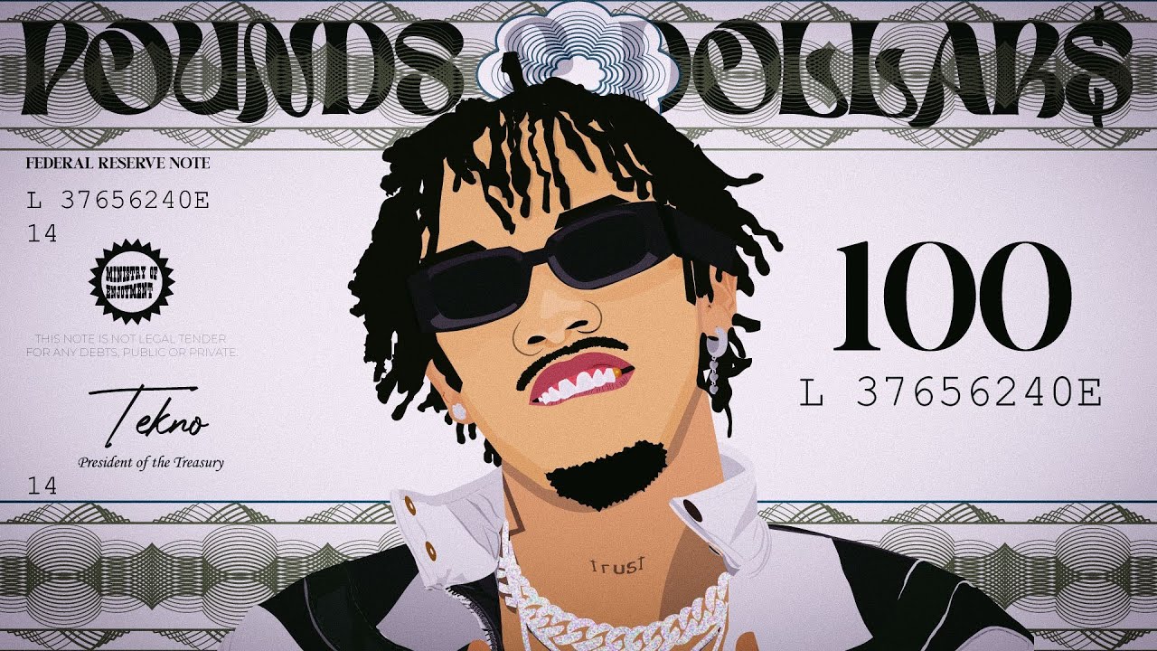 Tekno - Pounds & Dollars (Audio Visual)