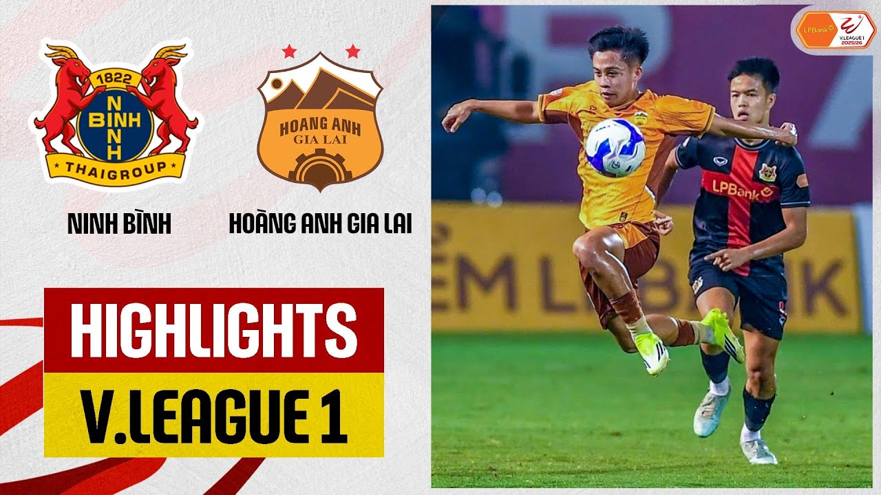Highlights: Ninh Bình - Hoàng Anh Gia Lai | Kịch bản khó tin, đòn kết liễu quá bất ngờ