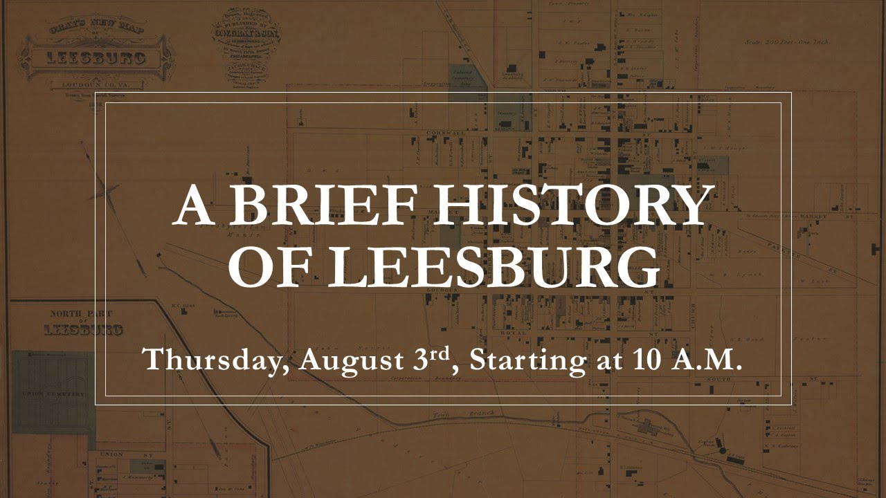 A Brief History of Leesburg presented by Betsy Arnett