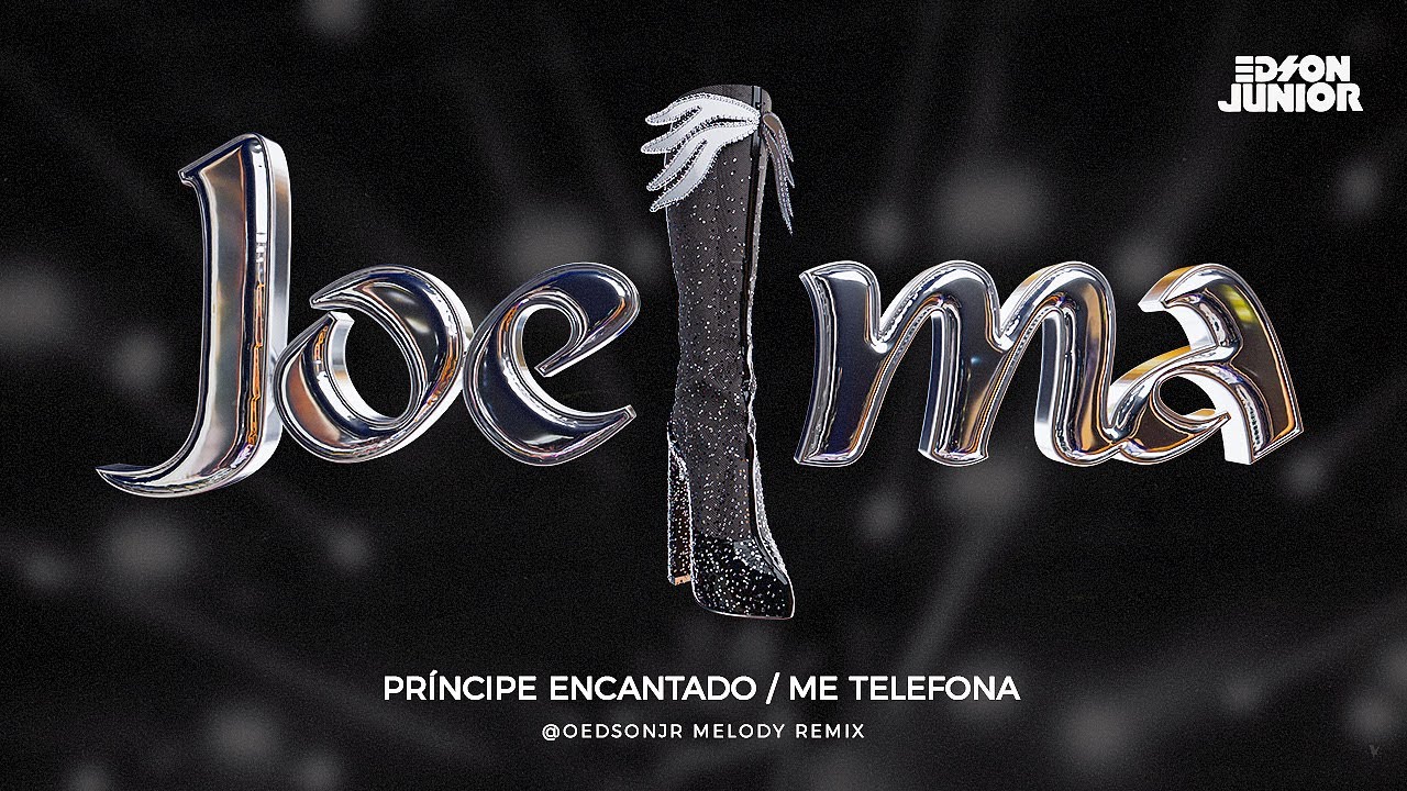 Joelma - Príncipe Encantado / Me Telefona (@oedsonjr Melody Remix)