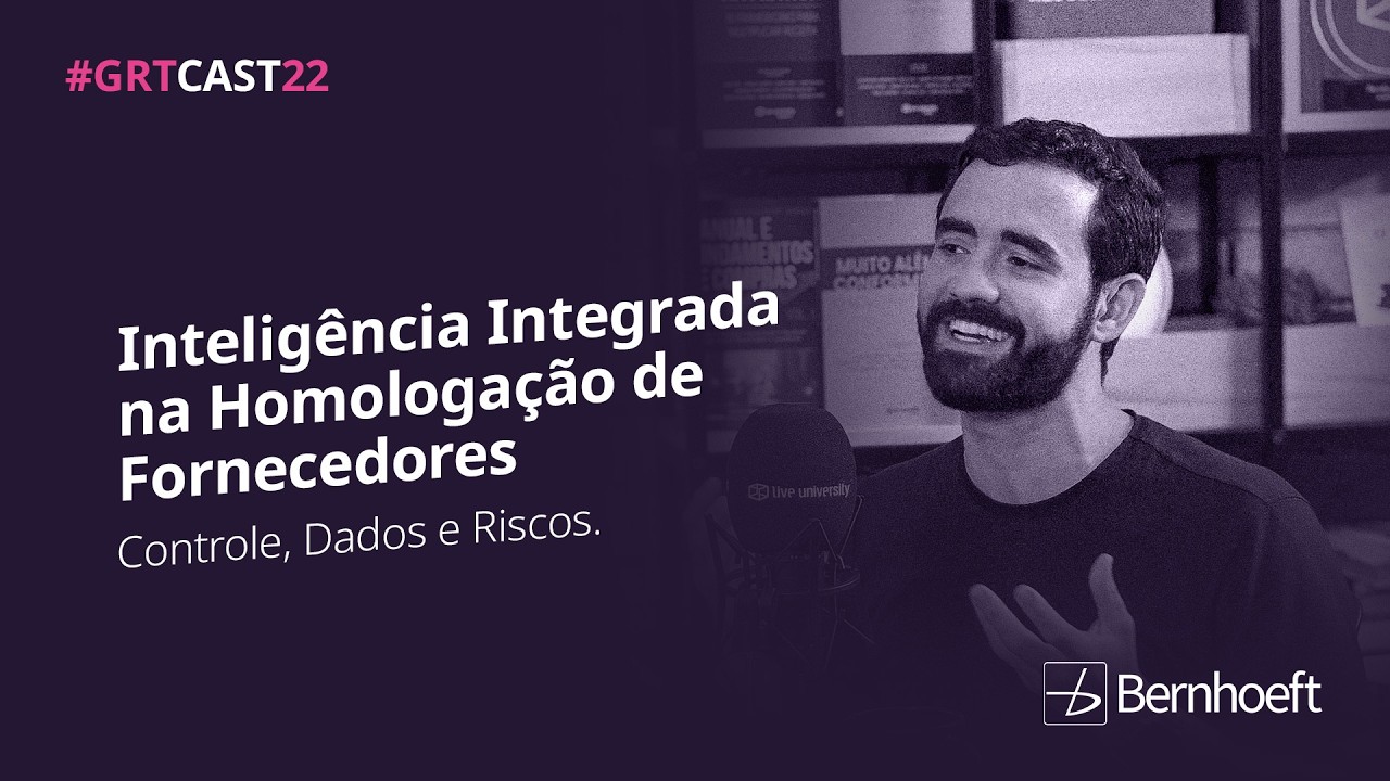HOMOLOGAÇÃO DE FORNECEDORES NO NOVO CENÁRIO: DADOS, RISCO E INTELIGÊNCIA INTEGRADA