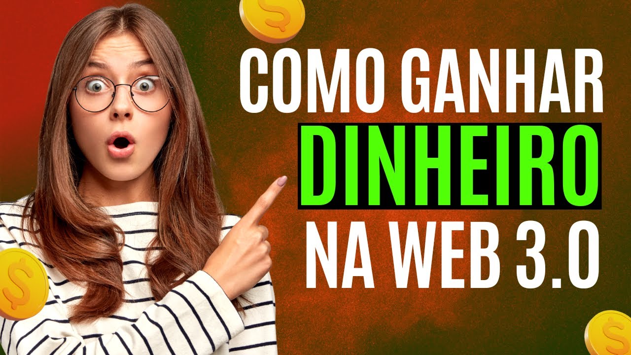 Como ganhar dinheiro na WEB3