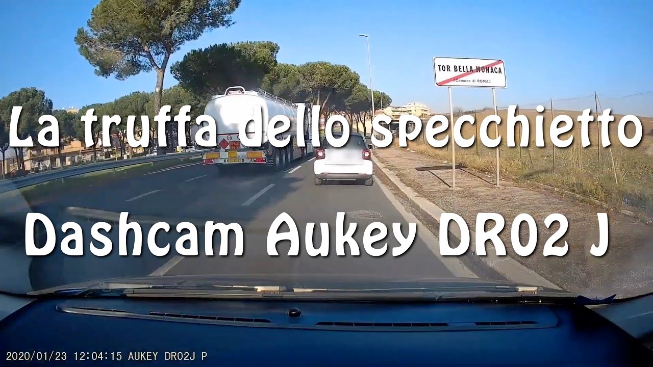 La truffa dello specchietto - Test DashCam Aukey 4K