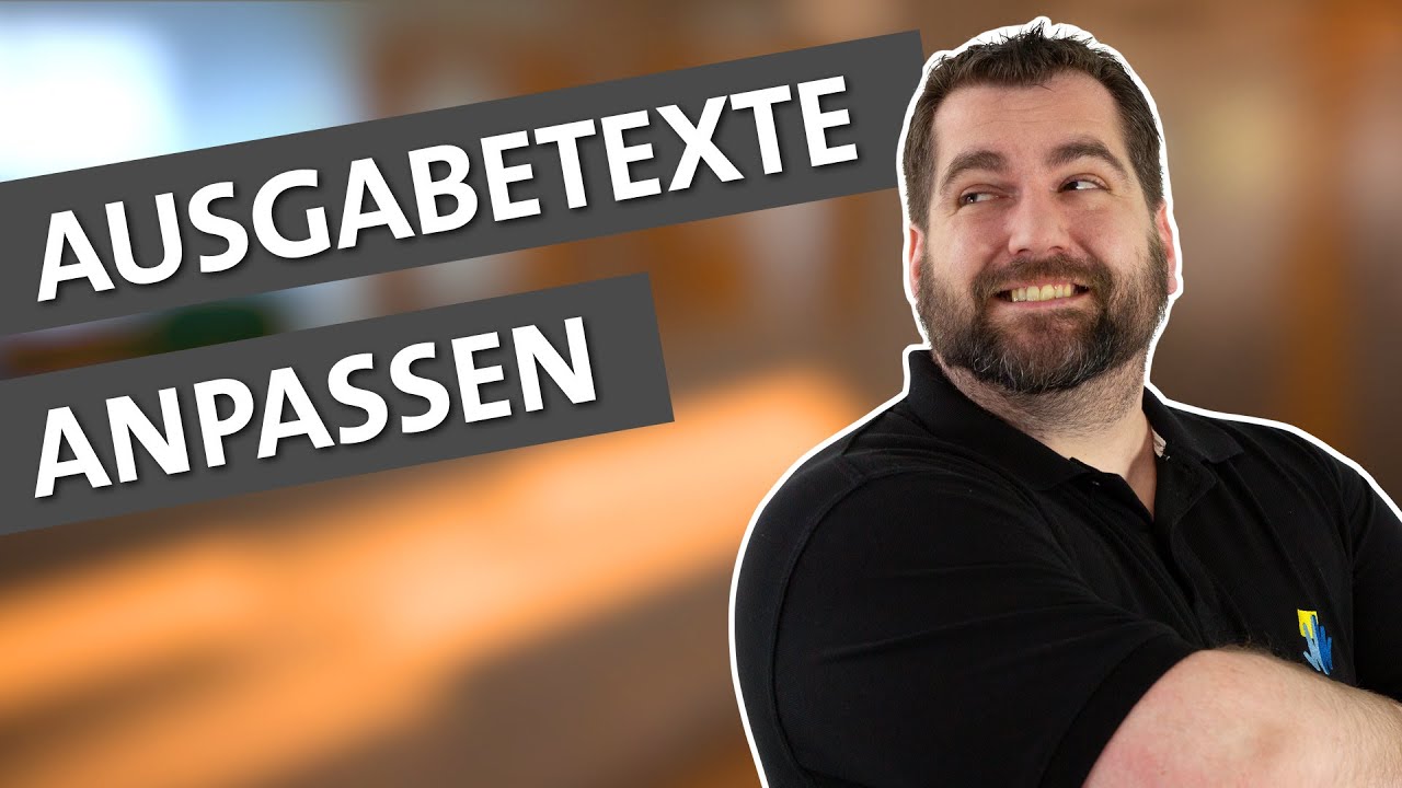 Tipps & Tricks E72: Ausgabetexte anpassen