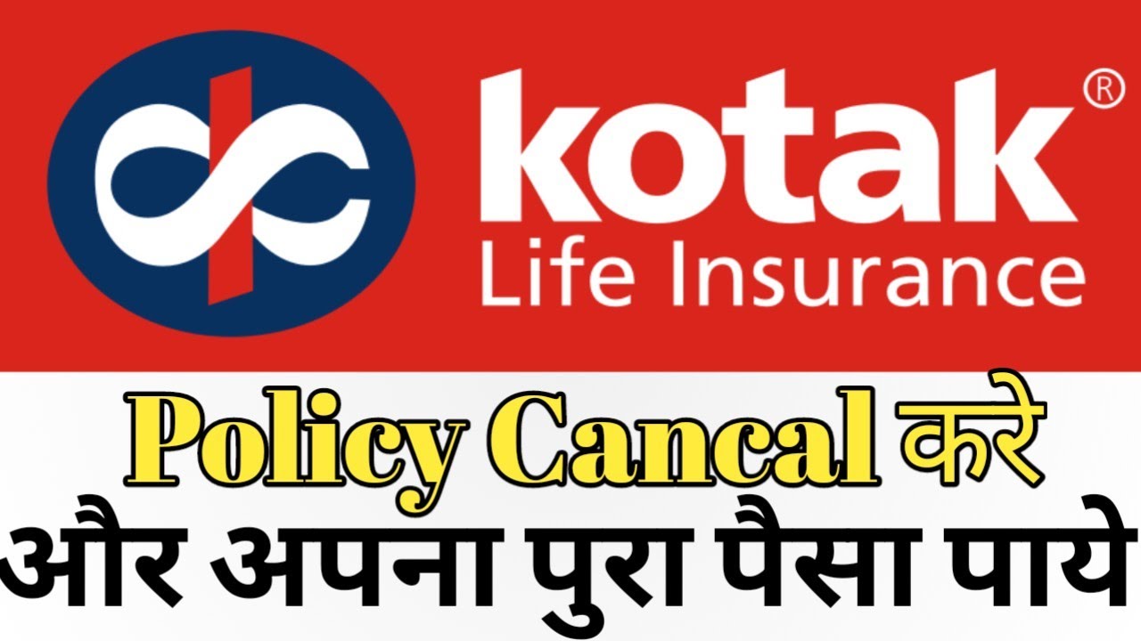 Kotak Policy Cancal Kaise Kare | Insurance Ka Paisa Full Refund | Cancal Policy @kotak811