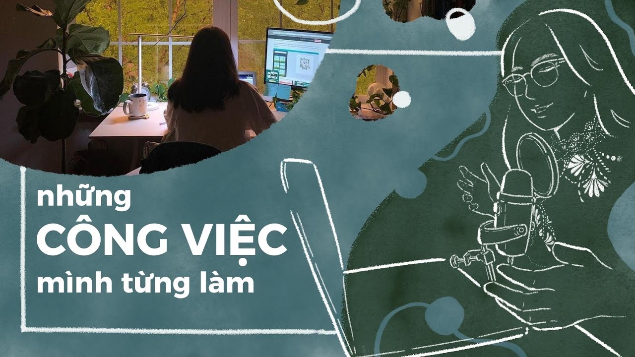 SS2E1 Những công việc mình từng làm