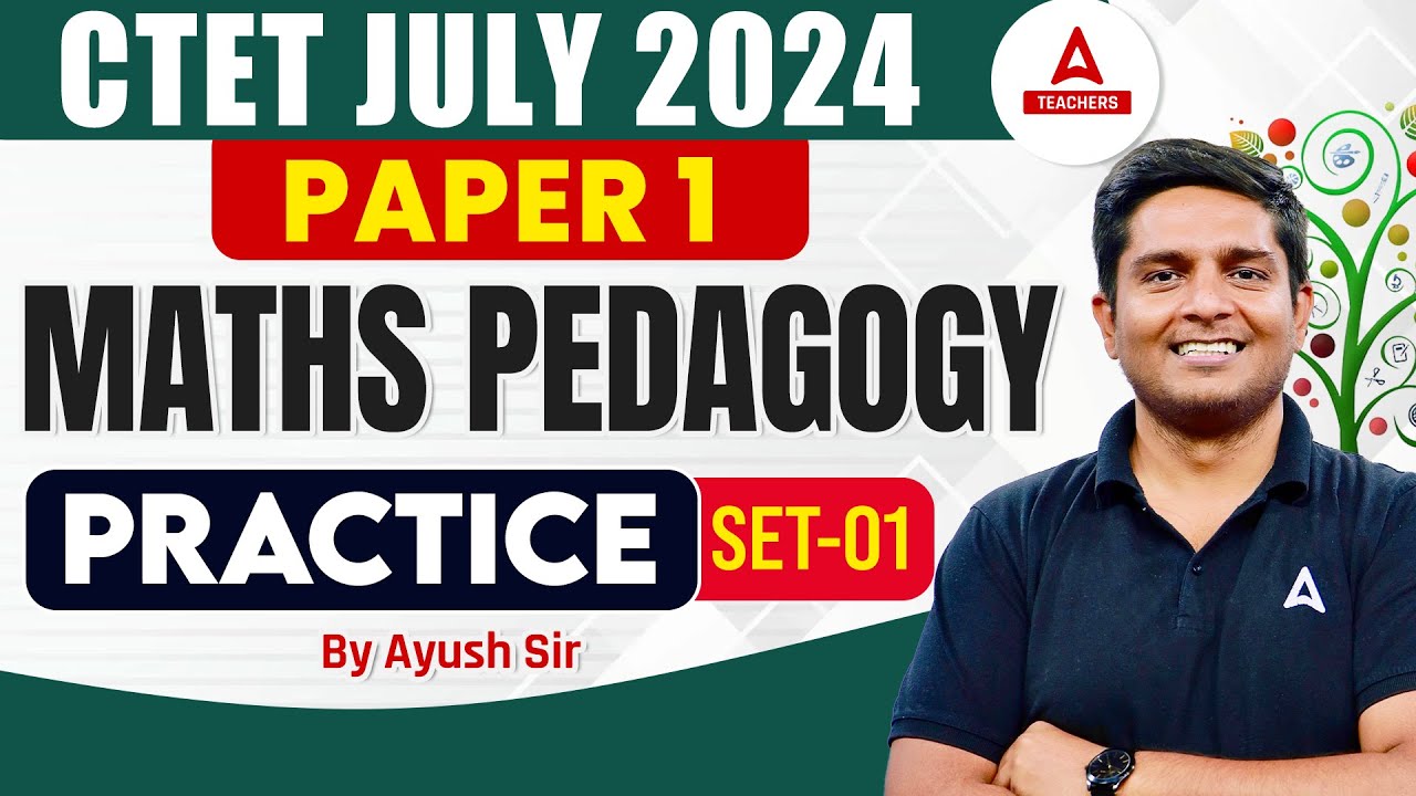 CTET Maths Preparation Paper 1 | CTET Maths Pedagogy Practice Set #1 By Ayush Sir