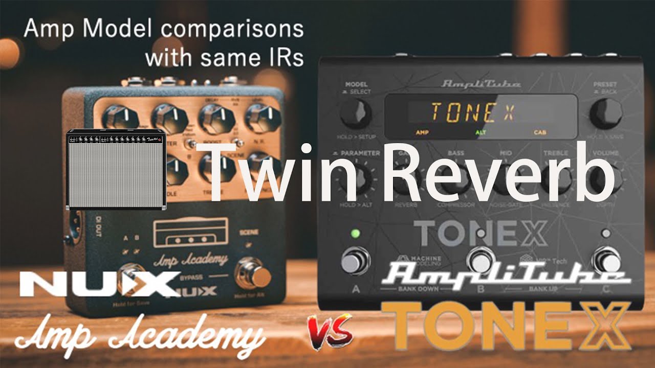 IK ToneX vs NUX Amp Academy | Twin Reverb