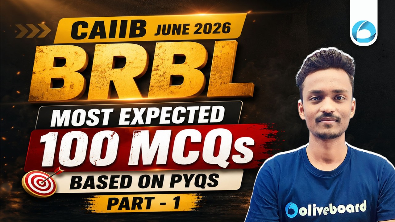 CAIIB BRBL Most Expected 100 MCQs Based on PYQs | CAIIB June 2026 | CAIIB BRBL Marathon Oliveboard