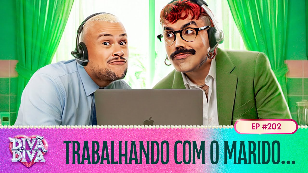 Divã da Diva #202 - Trabalhando com o marido