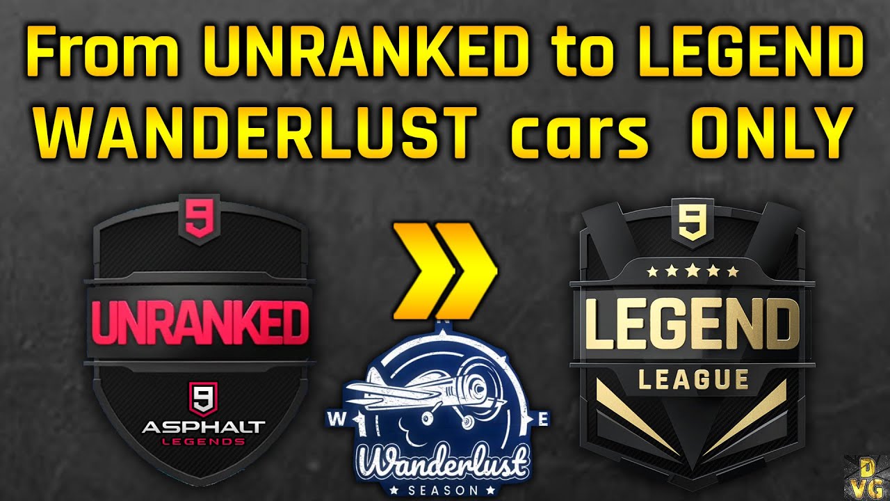 Asphalt 9 | WANDERLUST cars ONLY | From UNRANKED to LEGEND LEAGUE