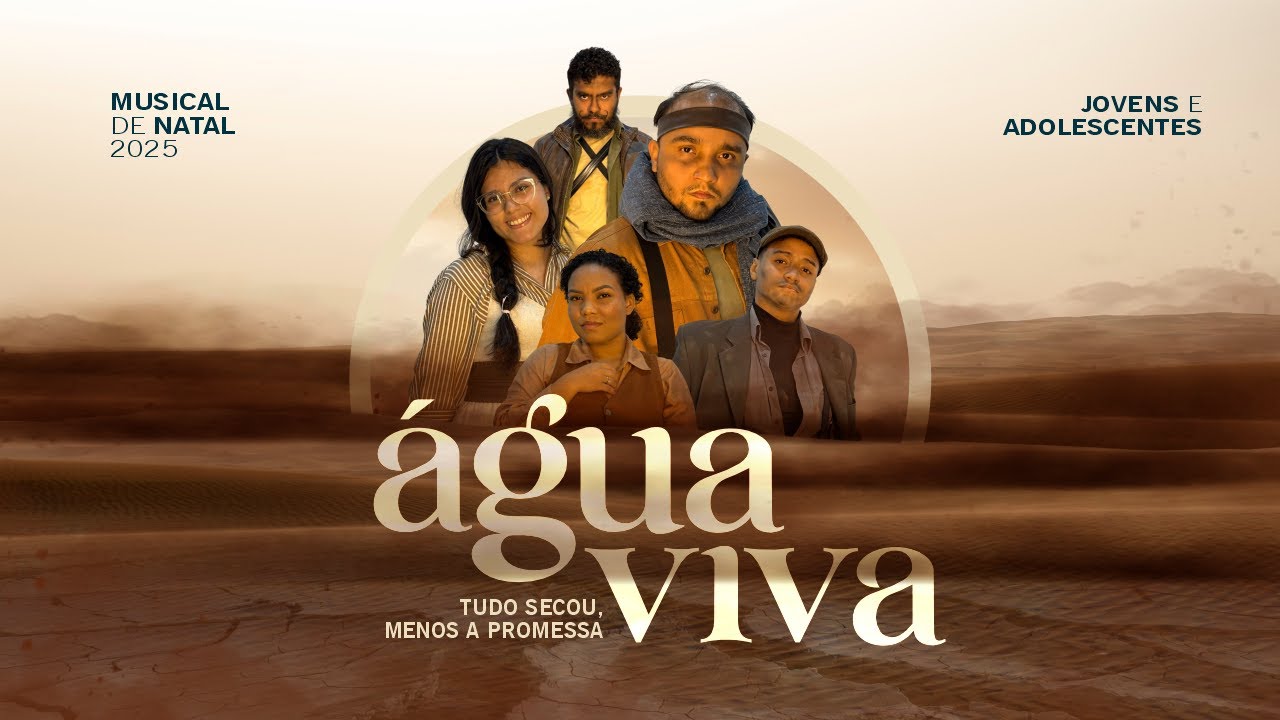 MUSICAL DE NATAL 2025   ÁGUA VIVA