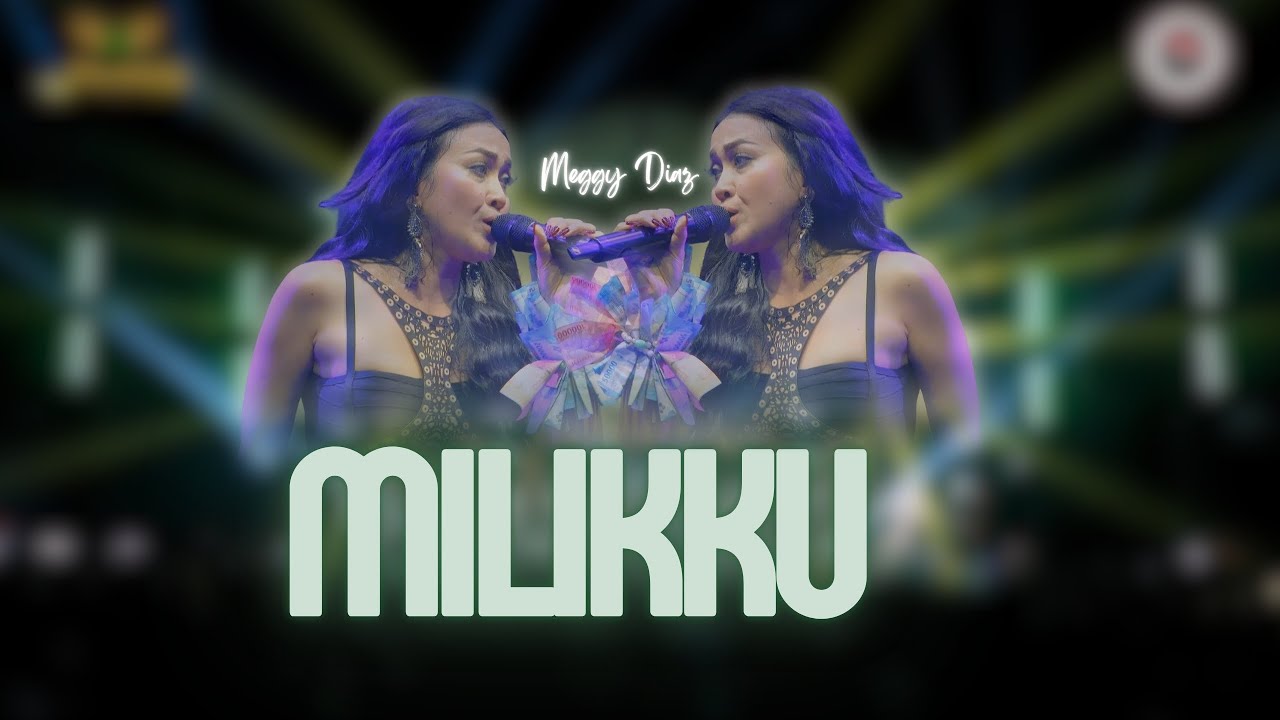 MILIKKU - MEGGY DIAZ |  Mardatila Group
