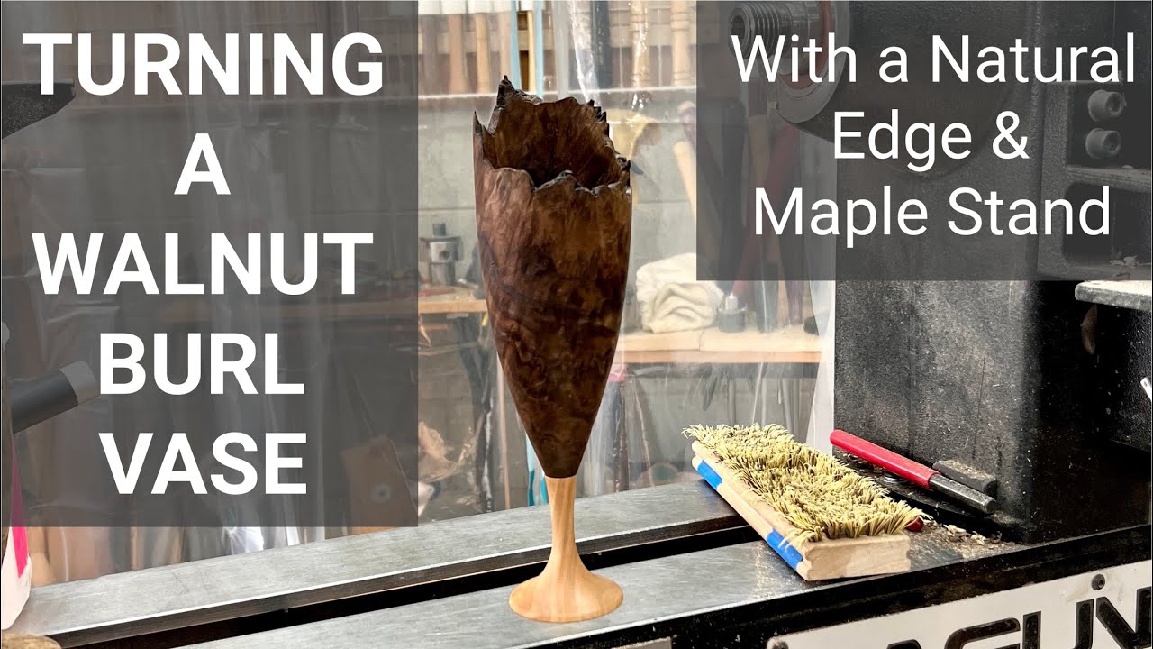 Turning a Walnut Burl Vase with Maple Stand - Woodturning project demo