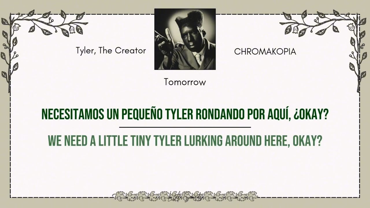 Tyler, The Creator - Tomorrow | Sub. Espa&ntilde;ol