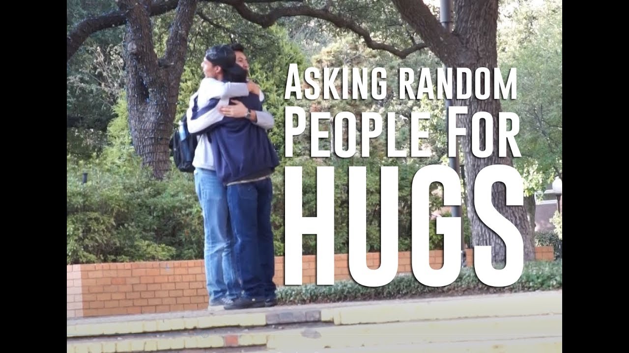 Asking random people for hugs (Social Experiment)