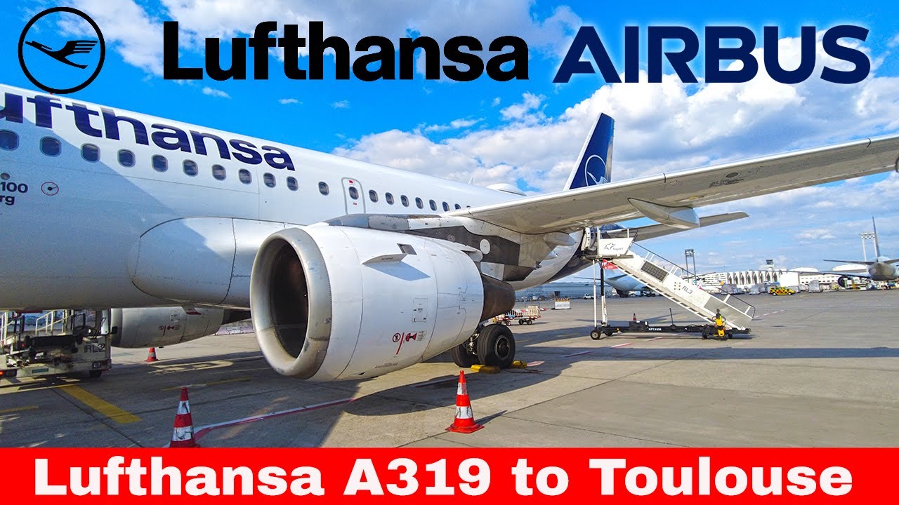 [FLIGHT REPORT] LUFTHANSA Airbus A319 from Frankfurt to Toulouse