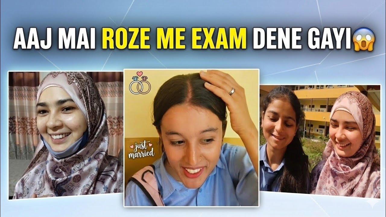 Roze ke halat me mai exam dene gayi😫😩(@TheSanSabVibes ) #vlog #ramazanvlog #roza #collegevlogs