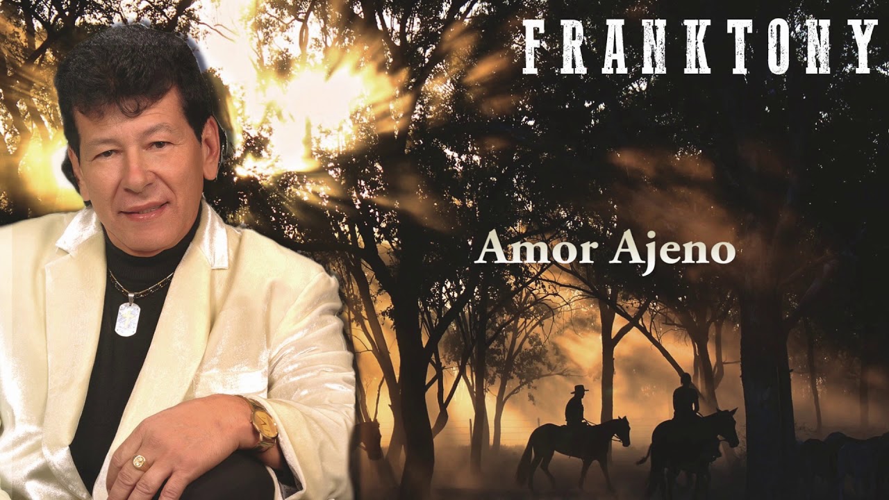Franktony - Amor Ajeno (Audio Oficial)