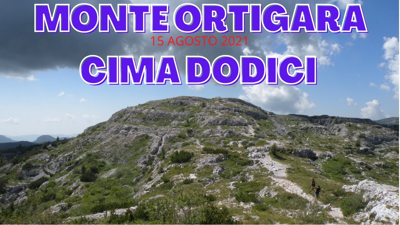 ⛰️ 1043° MONTE ORTIGARA E CIMA DODICI