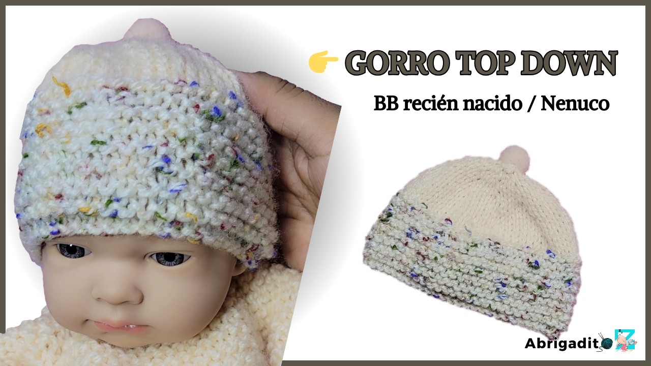 Gorro a Dos Agujas Top Down para Bebé Prematuro y Nenuco 👶 Tejido Fácil Paso a Paso