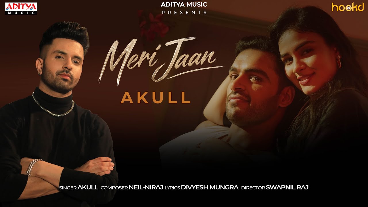 Akull - Meri Jaan (Official Music Video) | Kashish Thakur | Alisha Bose | Neil-Niraj | Hookd